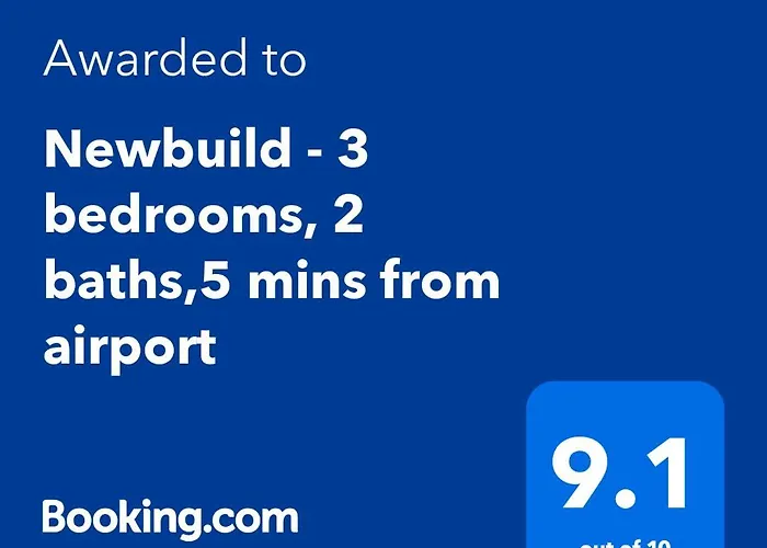 Newbuild - 3 Bedrooms, 2 Baths,5 Mins From Airport